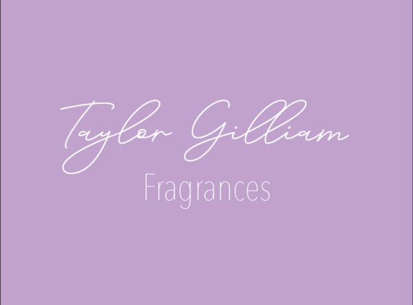 Taylor Gilliam Fragrances 